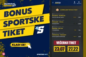 AdmiralBet i Sportske bonus tiket - Večernje uživanje!